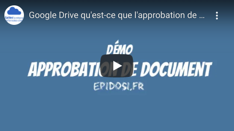 Vidéo : Google Drive qu’est-ce que l’approbation de document ?