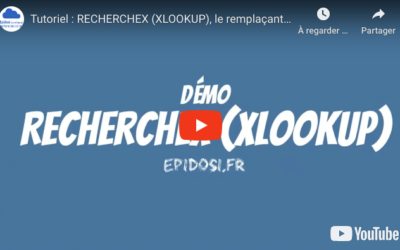 Vidéo : Tutoriel – RECHERCHEX (XLOOKUP), le remplaçant de RECHERCHEV