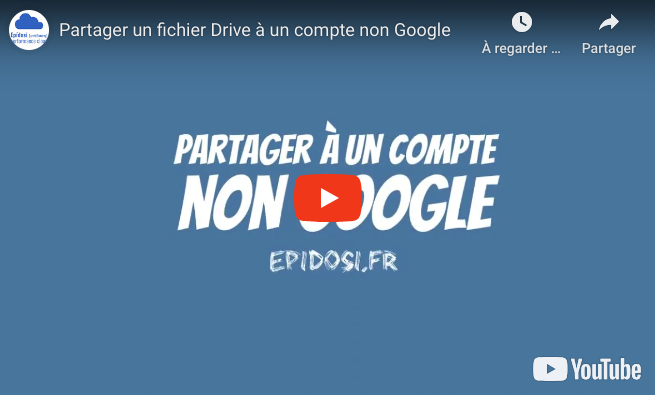 Vidéo : Partager un fichier Drive à un compte non Google