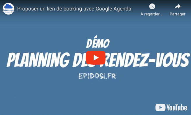 Vidéo : Proposer un lien de booking avec Google Agenda